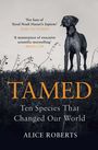 Alice Roberts: Tamed, Buch