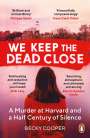 Becky Cooper: We Keep the Dead Close, Buch
