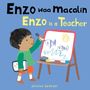 Jessica Spanyol: Enzo Waa Macalin / Enzo Is a Teacher (Somali Bilingual Edition), Buch