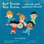 Susan Rollings: Best Friends, Busy Friends (Arabic Bilingual Edition), Buch