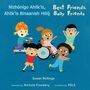 Susan Rollings: Nizhónígo Ahilk'is, Ahilk'is Binaanish H&#491;&#769;l&#491;&#769;/ Best Friends, Busy Friends (Navajo Bilingual Edition), Buch