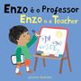 Jessica Spanyol: Enzo É O Professor / Enzo Is a Teacher (Portuguese Bilingual Edition), Buch