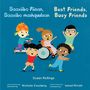 Susan Rollings: Saaxiibo Fiican, Saaxibo Mashquulsan / Best Friends, Busy Friends (Somali Bilingual Edition), Buch