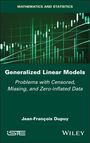 Jean-Francois Dupuy: Generalized Linear Models, Buch