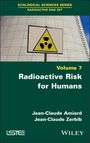 Jean-Claude Amiard: Radioactive Risk for Humans, Buch