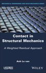 Anh Le Van: Contact in Structural Mechanics, Buch