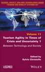 : Tourism Agility in Times of Crisis and Uncertainty 1, Buch