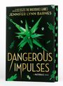 Jennifer Lynn Barnes: The Naturals: The Naturals: Dangerous Impulses, Book 5, Buch