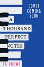 Text: "Cover Coming Soon", "A Thousand Perfect Notes", "CG Drews". 

Illustration mit blauem Hintergrund, stilisierte Klaviertasten.