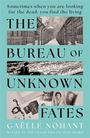 "The Bureau of Unknown Fates" von Gaëlle Nohant. Kollage aus Schwarz-Weiß-Fotos von Gebäuden, Dokumenten und Personen.
