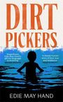 Edie May Hand: Dirtpickers, Buch
