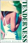 Rowan Beaird: Tenderness, Buch