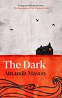 'A near-perfect ghost story' und 'The Dark' von Amanda Mason. Illustration eines Hauses und Vögel auf rotem Hintergrund.