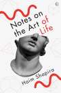 Haim Shapira: Notes on the Art of Life, Buch