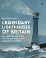 Roger O'Reilly: Legendary Lighthouses of Britain, Buch