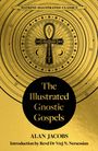 Alan Jacobs: The Illustrated Gnostic Gospels (Watkins Illustrated Classics), Buch