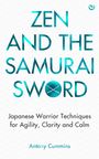 Antony Cummins: Zen and the Samurai Sword, Buch