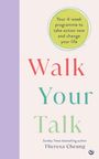 Theresa Cheung: Walk Your Talk, Buch