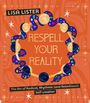„RESPELL YOUR REALITY”; „LISA LISTER”; „The Art of Radical, Rhythmic (and Rebellious!) Self-creation”. Bunte Schlange mit Monden.
