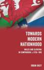 Robin Okey: Towards Modern Nationhood, Buch