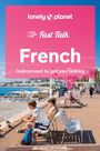 : Lonely Planet Fast Talk French, Buch