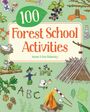 Naomi Walmsley: 100 Forest School Activities, Buch