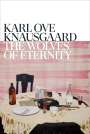 Karl Ove Knausgaard: The Wolves of Eternity, Buch