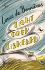 Louis de Bernières: Light Over Liskeard, Buch