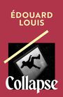 Text: "Édouard Louis" oben, "Collapse" unten. Illustration: Eine Figur fällt in einem schwarzen Rahmen auf rotem Hintergrund.