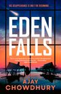 "His disappearance is only the beginning... EDEN FALLS. Kommentar von Abir Mukherjee. Ajay Chowdhury"  
Schatten eines reisenden Mannes.