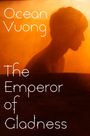 Ocean Vuong: The Emperor of Gladness, Buch