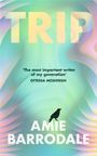Amie Barrodale: Trip, Buch