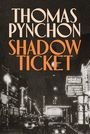 Thomas Pynchon: Shadow Ticket, Buch