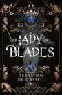 Sebastien de Castell: Our Lady of Blades, Buch