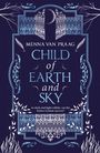 Menna van Praag: Child of Earth & Sky, Buch