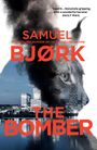 Text: "The Bomber," "Samuel Bjork," "Cover to be revealed." Darunter ein schwarzes Logo mit einem Hahn und dem Wort "bantam."