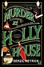 Denzil Meyrick: Murder at Holly House, Buch