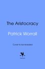 Patrick Worrall: The Aristocracy, Buch