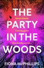 Fiona Mcphillips: The Party in the Woods, Buch