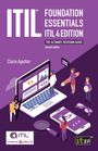 Claire Agutter: ITIL® Foundation Essentials ITIL 4 Edition, Buch