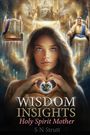 S N Strutt: Wisdom Insights, Buch