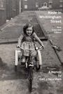 "Made in Whittingham Street. New Extended Edition. A Memoir by Gail J Newsham." Ein Kind auf einem Dreirad in einer alten Straße.