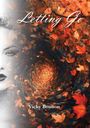 "Letting Go" und "Vicky Boulton" in eleganter Schrift. Gesicht und Spiralwirbel aus Herbstblättern kombiniert.