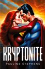 Pauline Stephens: Kryptonite, Buch