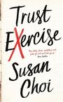 Susan Choi: Trust Exercise, Buch