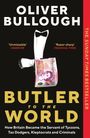 Oliver Bullough: Butler to the World, Buch