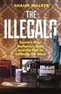 Shaun Walker: The Illegals, Buch