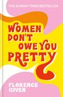 Florence Given: Women Don't Owe You Pretty, Buch