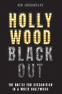 Ben Arogundade: Hollywood Blackout, Buch