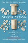 Chloë Duckworth: Decivilisation, Buch